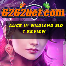 alice in wildland slot review