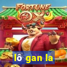 lô gan la