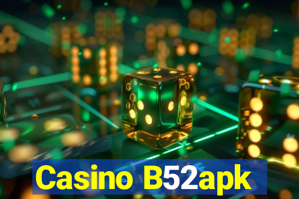 Casino B52apk