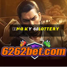 Đăng ký 68lottery