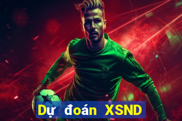 Dự đoán XSND thứ Ba