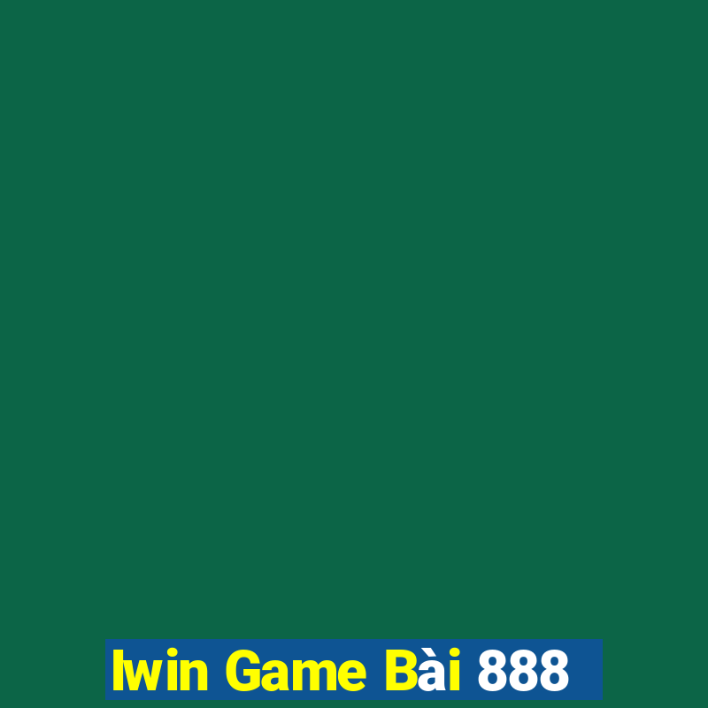 Iwin Game Bài 888