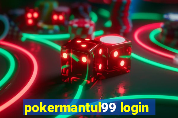 pokermantul99 login