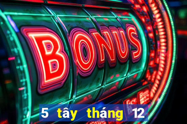 5 tây tháng 12 xổ số miền nam