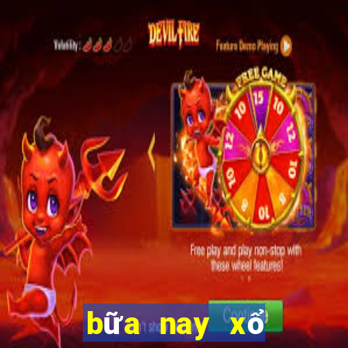 bữa nay xổ số bữa nay