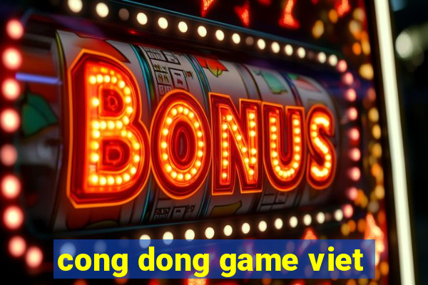 cong dong game viet