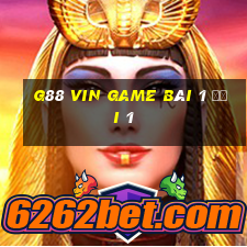 G88 Vin Game Bài 1 Đổi 1