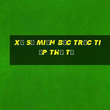 xổ số miền bắc trực tiếp thứ tư