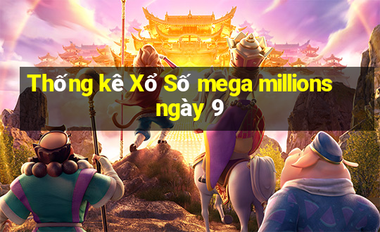 Thống kê Xổ Số mega millions ngày 9