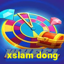 xslam dong