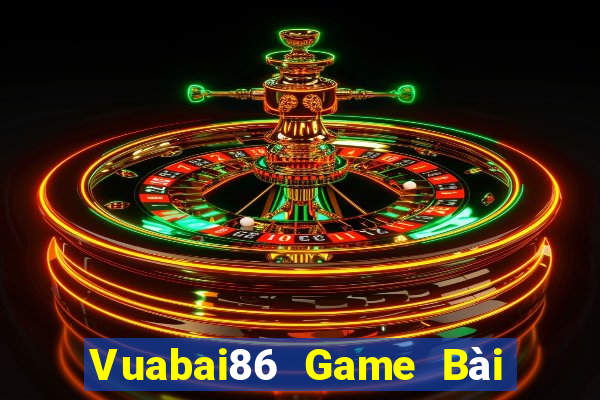 Vuabai86 Game Bài Online Miễn Phí