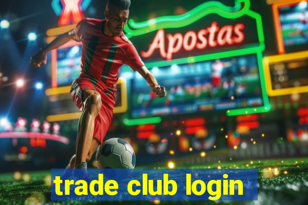 trade club login