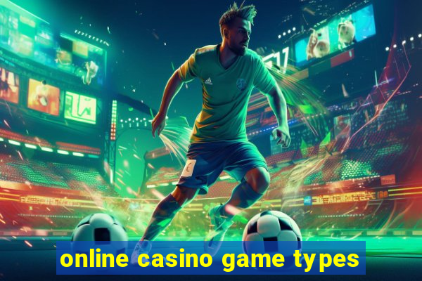 online casino game types