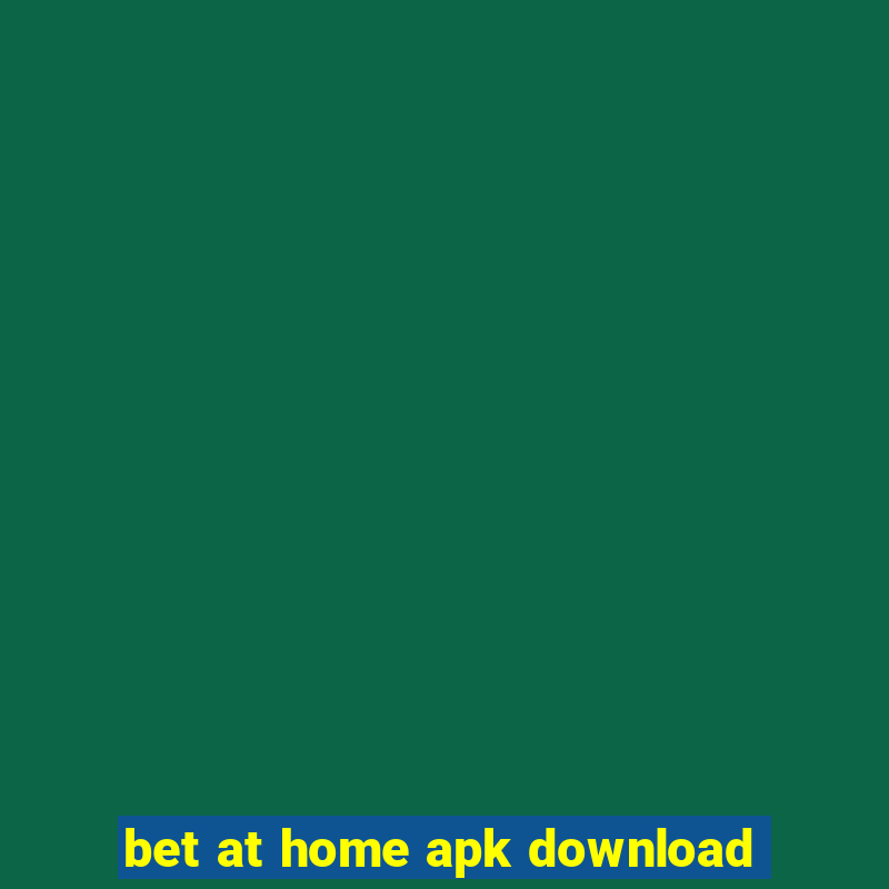 bet at home apk download