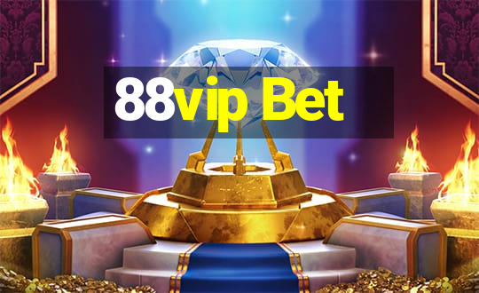 88vip Bet