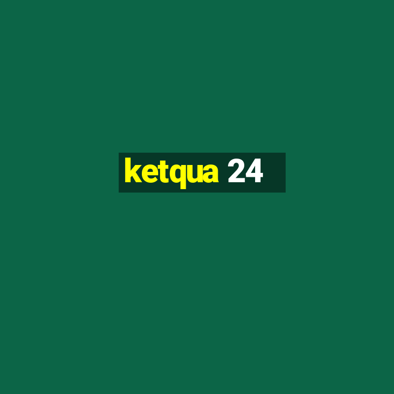 ketqua 24