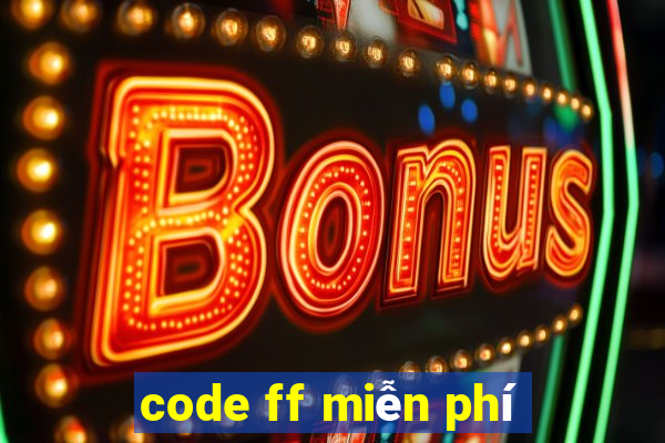 code ff miễn phí