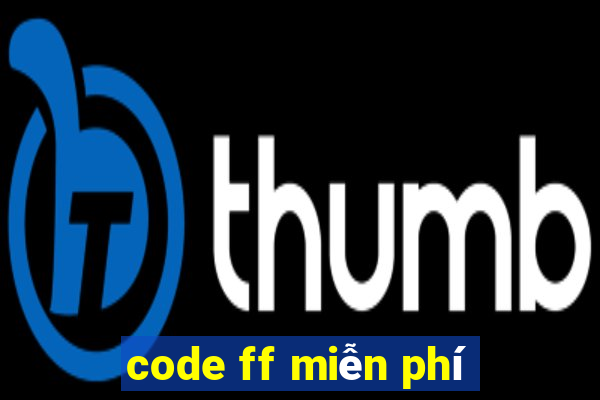 code ff miễn phí