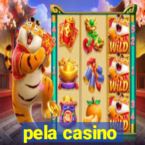 pela casino