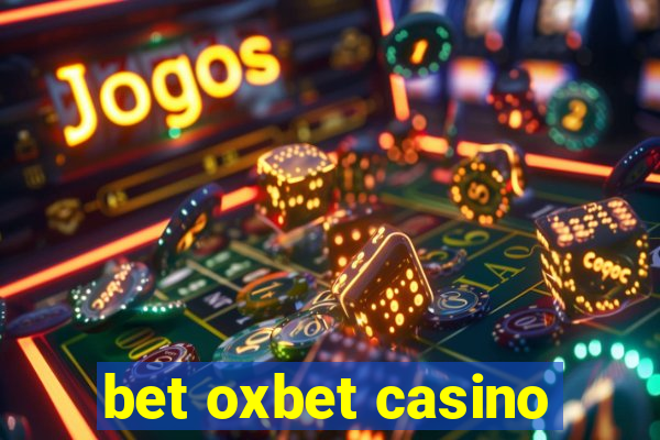 bet oxbet casino