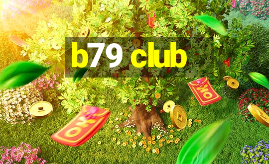 b79 club