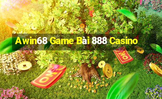 Awin68 Game Bài 888 Casino