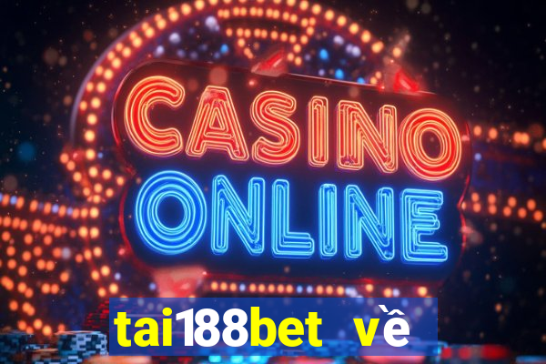 tai188bet về điện thoại