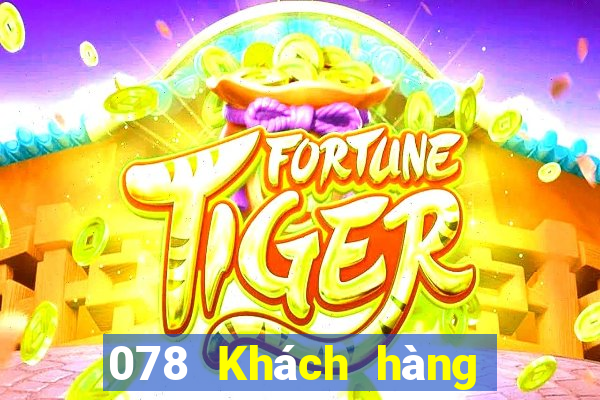 078 Khách hàng Xổ số