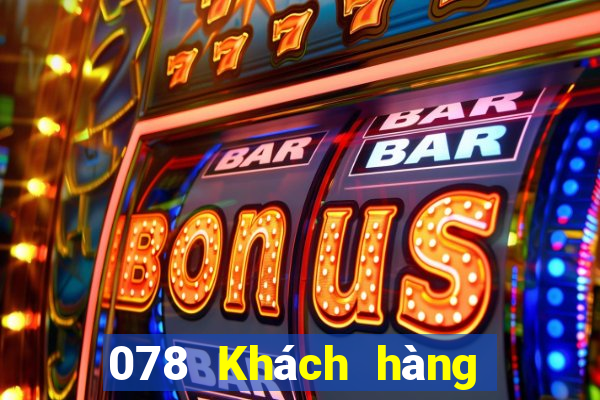 078 Khách hàng Xổ số