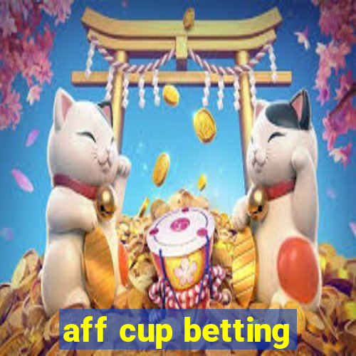 aff cup betting