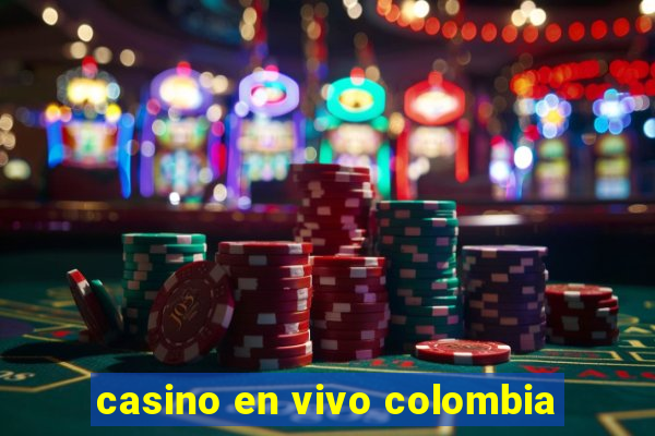 casino en vivo colombia