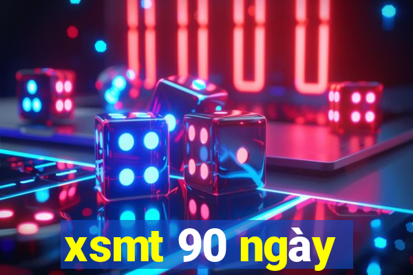 xsmt 90 ngày