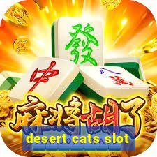 desert cats slot