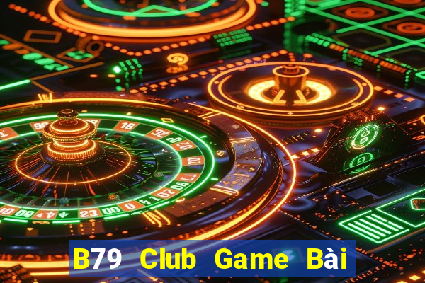 B79 Club Game Bài Tặng Code