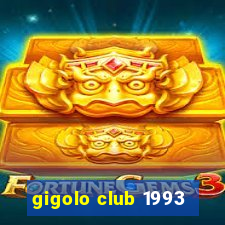 gigolo club 1993