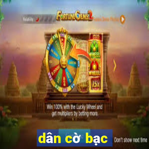 dân cờ bạc