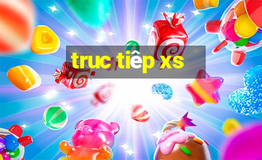 truc tiêp xs