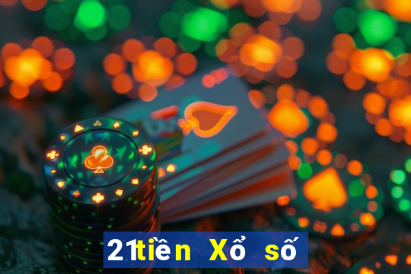 21tiền Xổ số chính thức