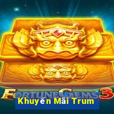 Khuyến Mãi Trum