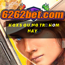 kqxs quảng trị hôm nay