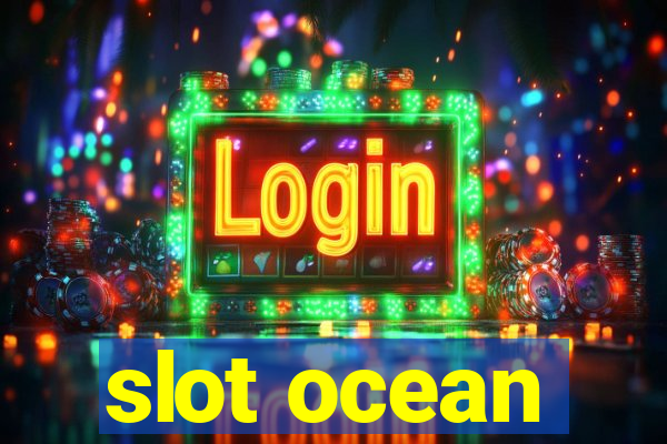 slot ocean