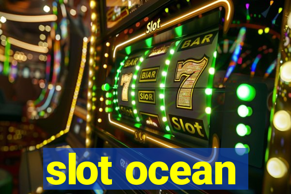 slot ocean