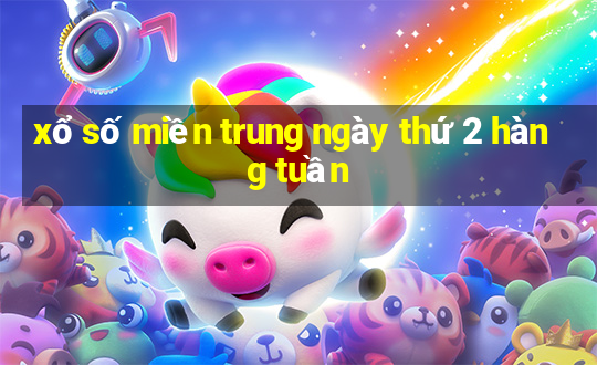 xổ số miền trung ngày thứ 2 hàng tuần