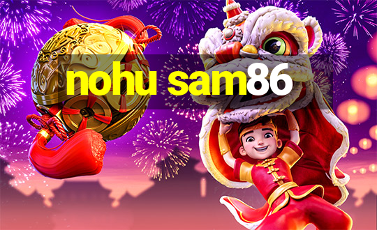 nohu sam86