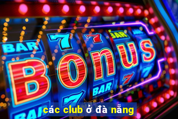 các club ở đà nẵng