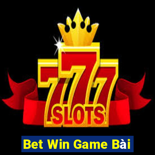 Bet Win Game Bài