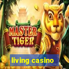 living casino