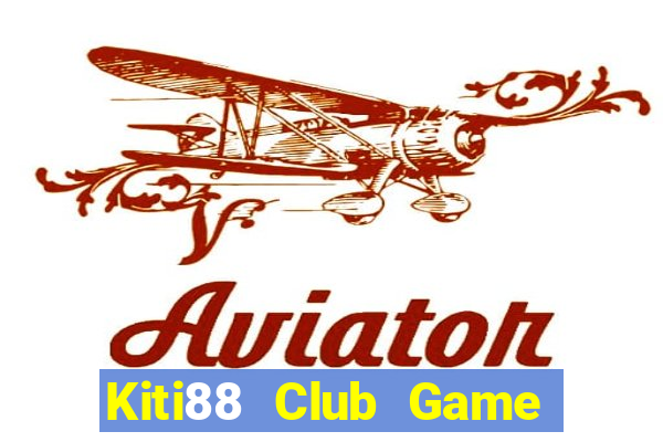 Kiti88 Club Game Bài Live