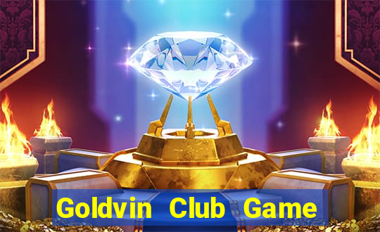 Goldvin Club Game Bài Casino