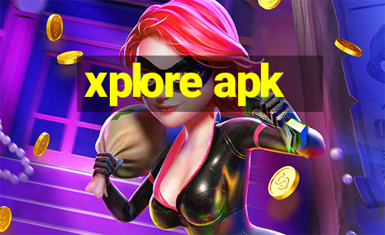 xplore apk